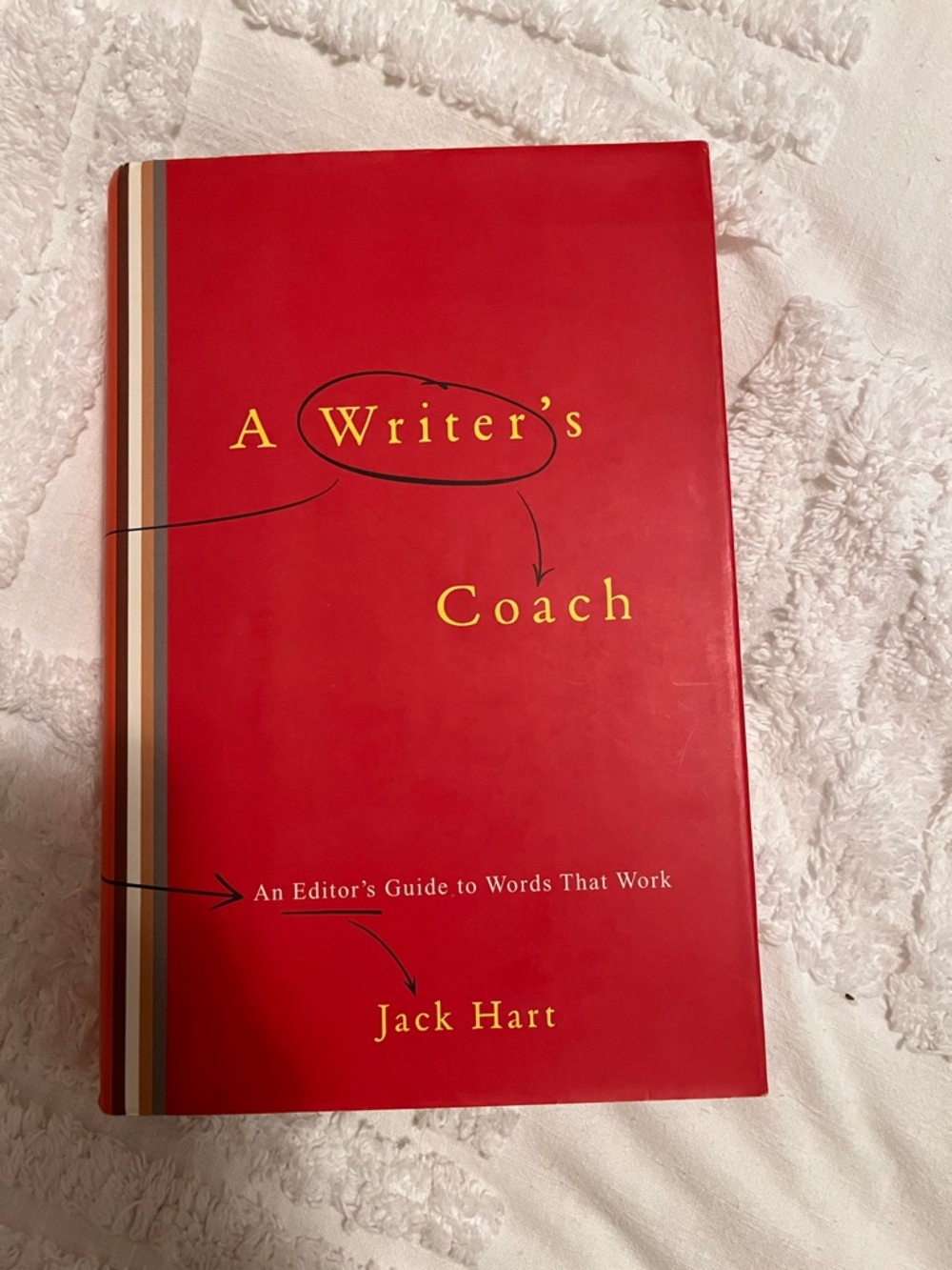 A Writer's Coach by Jack Hart - Hardcover